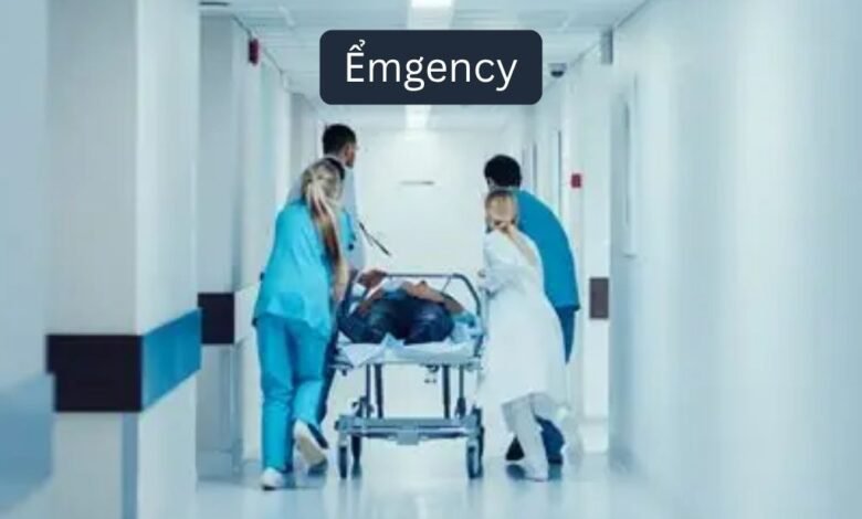 Emergency