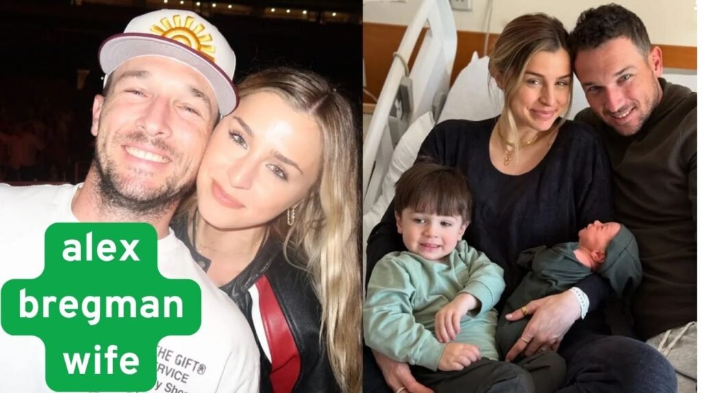 Who Is Alex Bregman's Wife All About Reagan Bregman